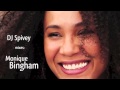 DJ Spivey Mixes Monique Bingham (A Soulful House Mix)