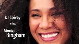 DJ Spivey Mixes Monique Bingham (A Soulful House Mix)