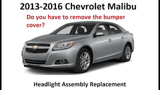 2013-2016 Chevrolet Malibu Headlight Assembly Replacement