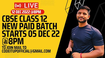 Class 12 Python | New Batch for 2022-23 Students | 12th December 2022 @8PM | First Day Live Class