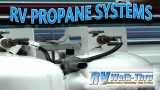 RV LP Tanks - Learn about the Propane Systems on your RV. by RV Walk-Thru 221,127 views 10 years ago 4 minutes, 22 seconds