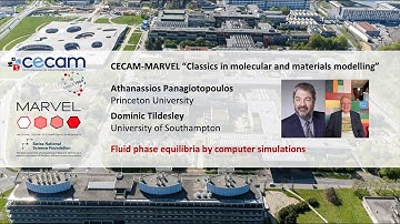 CECAM Marvel Classics - Fluid phase equilibria by computer simulations