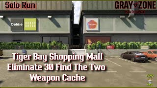 Gray Zone Warfare | Tiger Bay Shopping Mall | Big Entrance Task | Solo
