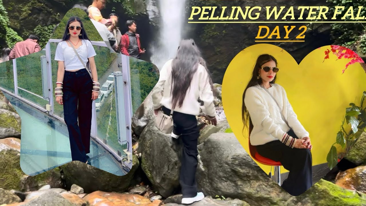 Pelling Fall Pelling water Fall Sikkim Day 2 /पेलिंग (सिक्किम) में दूसरा दिन. ️ ...
