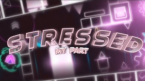 My Part in "Stressed" [collab By DiegoLix17 & DakiraHSW