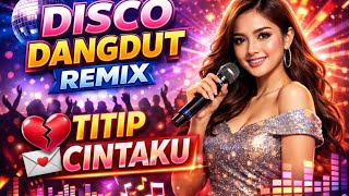 DISCO DANGDUT REMIX VIRAL FULL. BASS TOP KENANGAN 2026