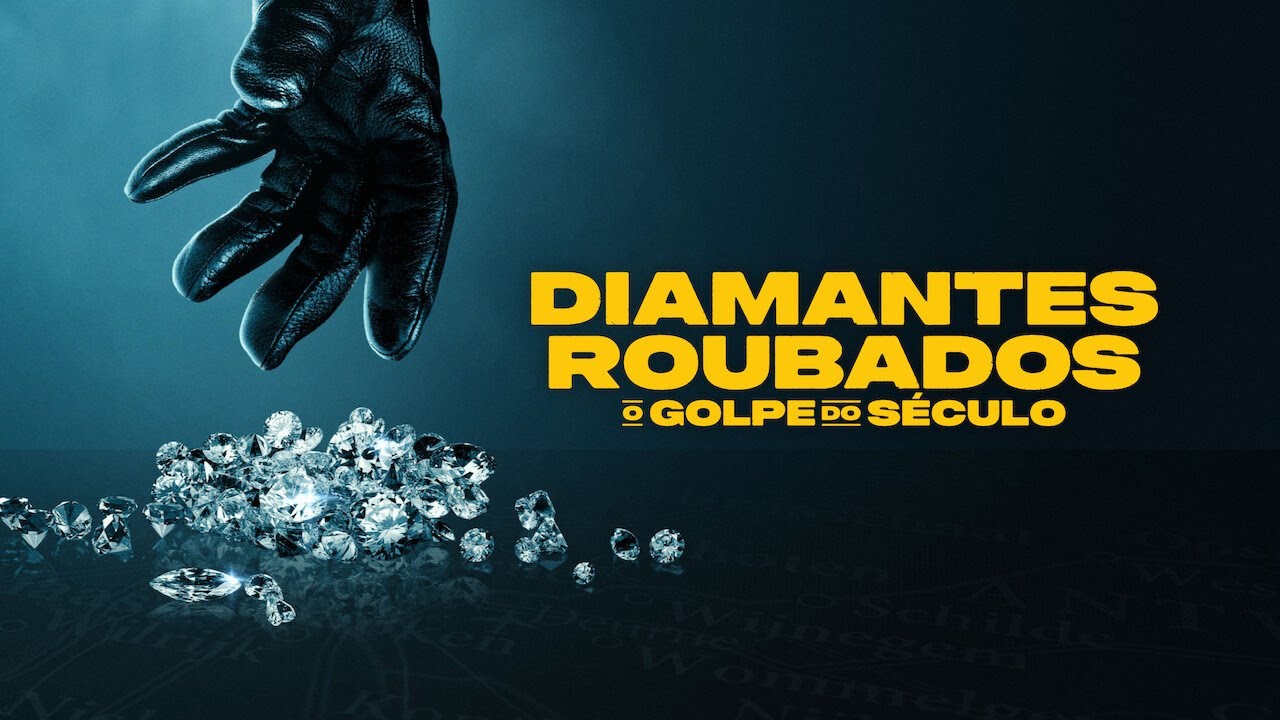 Trailer de Diamantes Roubados: O Golpe do Século