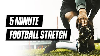 5 Minute Football Stretch Routine To Help Recovery