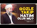 Gözle Mukabele Takip Etmek Hatim Olur Mu Fıkıh Fetva Ramazan Ramazanışerif