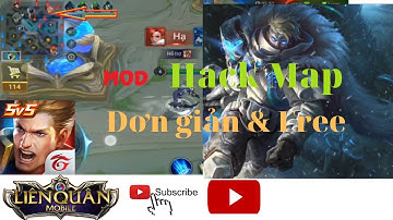 [Liên Quân Mobile] Hướng Dẫn Hack Map Liên Quân Mobile- Quẩy Tung Rank Không Lo Ban Acc