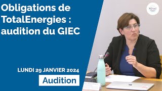 Obligations de TotalEnergies : audition du GIEC