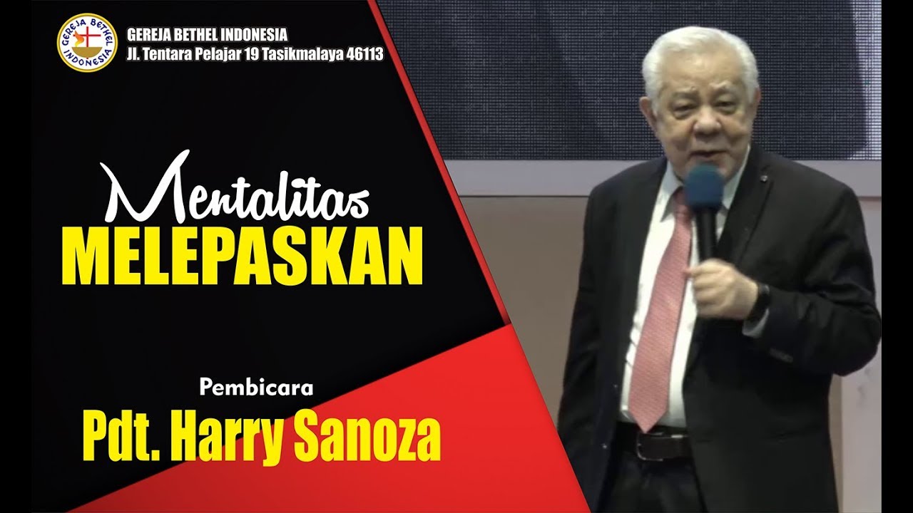 Pdt. Harry Sanoza MENTALITAS MELEPASKAN