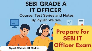 Prepare for SEBI IT Officer Grade A Exam | Course, Test Series and Notes | #sebi #sebiofficer