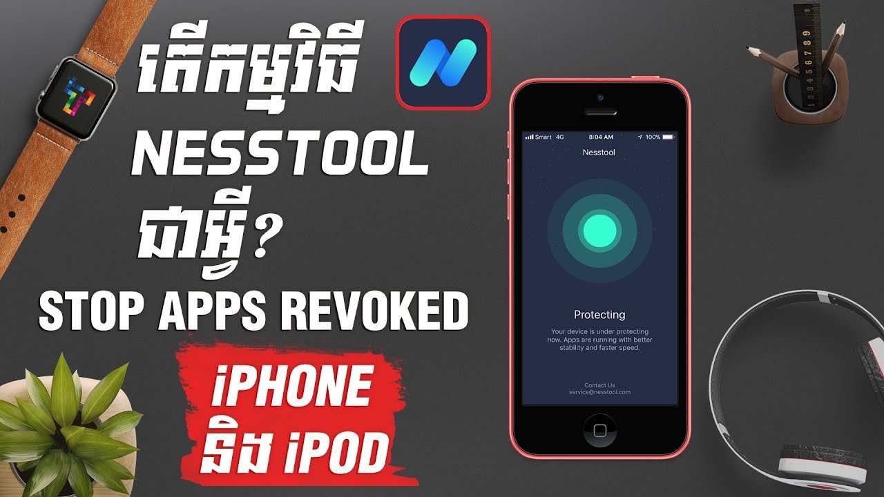 NessTool | How To Stop Apps Crashing, Getting Revoke for iPhone, iPod Touch | Video 2017 (Khmer Sub)