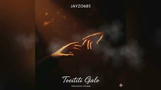 JAYZO685 - TOEITIITI GALO (REMIX)