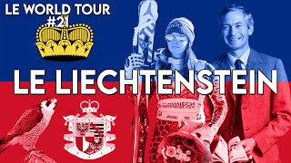 LE WORLD TOUR #21 : LE LIECHTENSTEIN