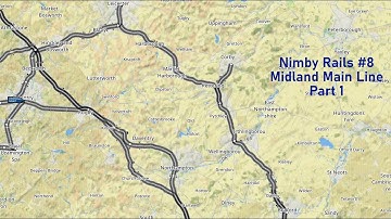 Nimby Rails #8 Midland Main Line Part 1