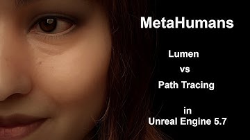 Metahumans - Lumen vs Path Tracing in Unreal Engine 5.7
