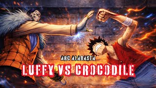 LIVE 🔴 Luffy Menumbangkan Crocodile! Alabasta Arc | OP Pirate Warriors 4