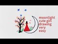 How to draw a moonlight 🌙 and Cute girl drawing | Very easy step by step 💖 | Beautiful drawing
