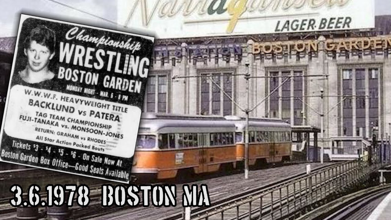 WWWF Boston, MA March 6th, 1978 Results (Bob Backlund vs Ken Patera ...