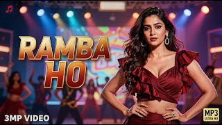 Ramba Ho Ho - Dj Remix New Song | New Romantic Song | New Song | Hindi Gaane 2.0