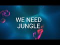 Amol rajan we need jungle  clipz remix  lyric