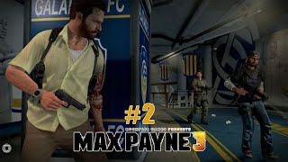 Max Payne 3- Gameplay Chapter 2 HANDCAM
