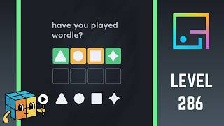 Game is Hard Level 286 Walkthrough Solution - Have you played wordle