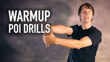 Warmup Poi Drills and Stretches