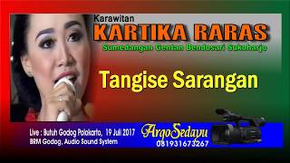 TANGISE SARANGAN versi Cokek Dangdut Indonesia KARTIKA RARAS
