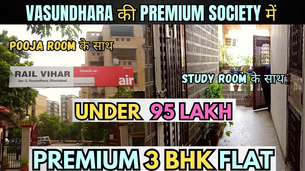 Vasundhara की Premium Society में 3 bhk Flat Pooja Room और Study Room के साथ |📞9540872378📞|sr homes