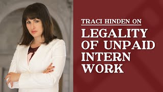 I work as an unpaid intern. Is that legal for my employer to not pay me?