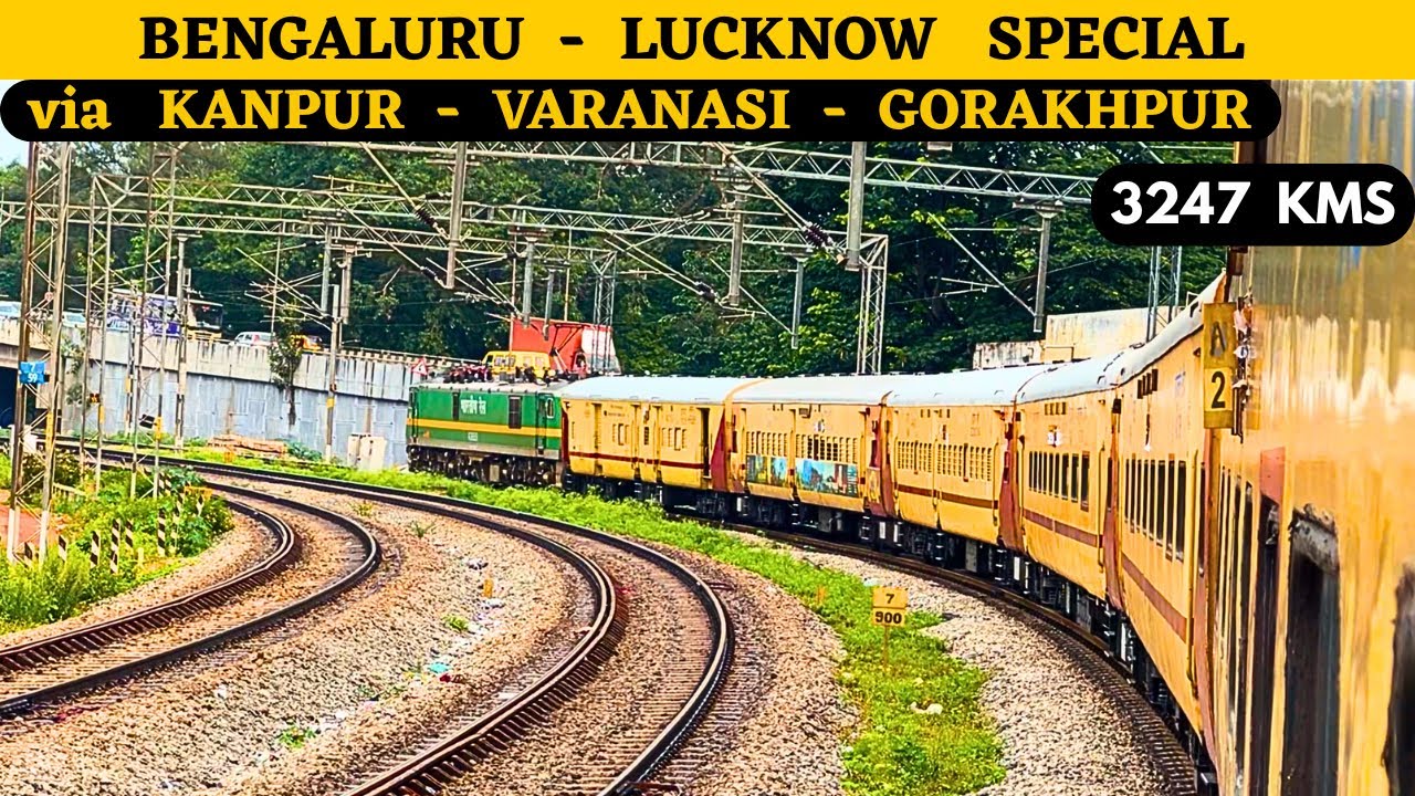 * 72 Hour Journey * Bengaluru to Lucknow Special Full Journey