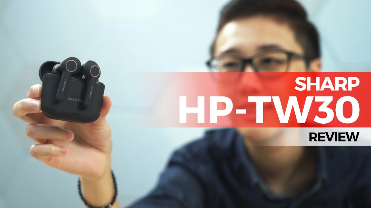 Sharp HP-TW30 Review: Decent Pair Of Beater Earbuds?