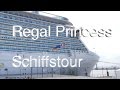 Regal Princess: Schiffstour (kompakt, 4K)