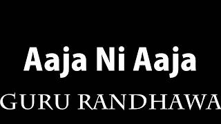Aaja Ni Aaja