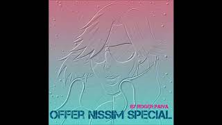 OFFER NISSIM SPECIAL 2k17 part.3 By Roger Paiva