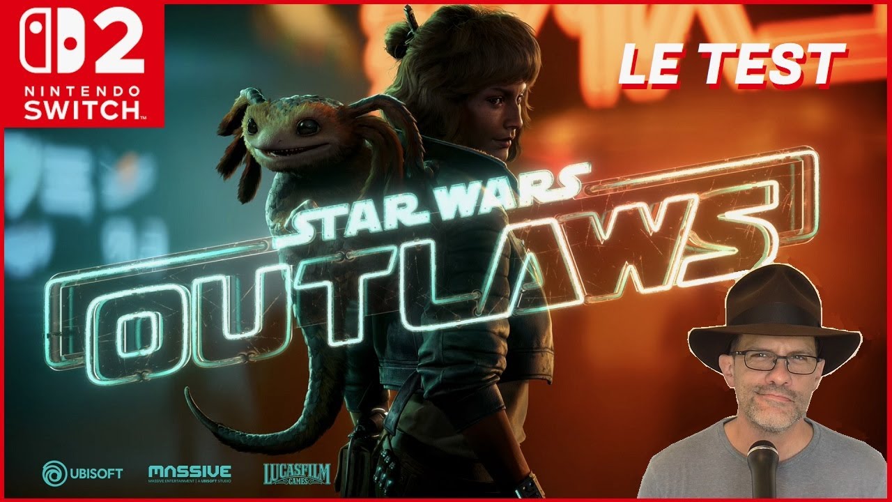 TEST - STAR WARS Outlaws SWITCH 2 : un must-have 🥰