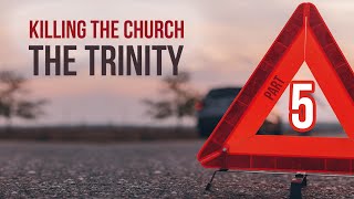 The Trinity (Part 5): The Ugly History.