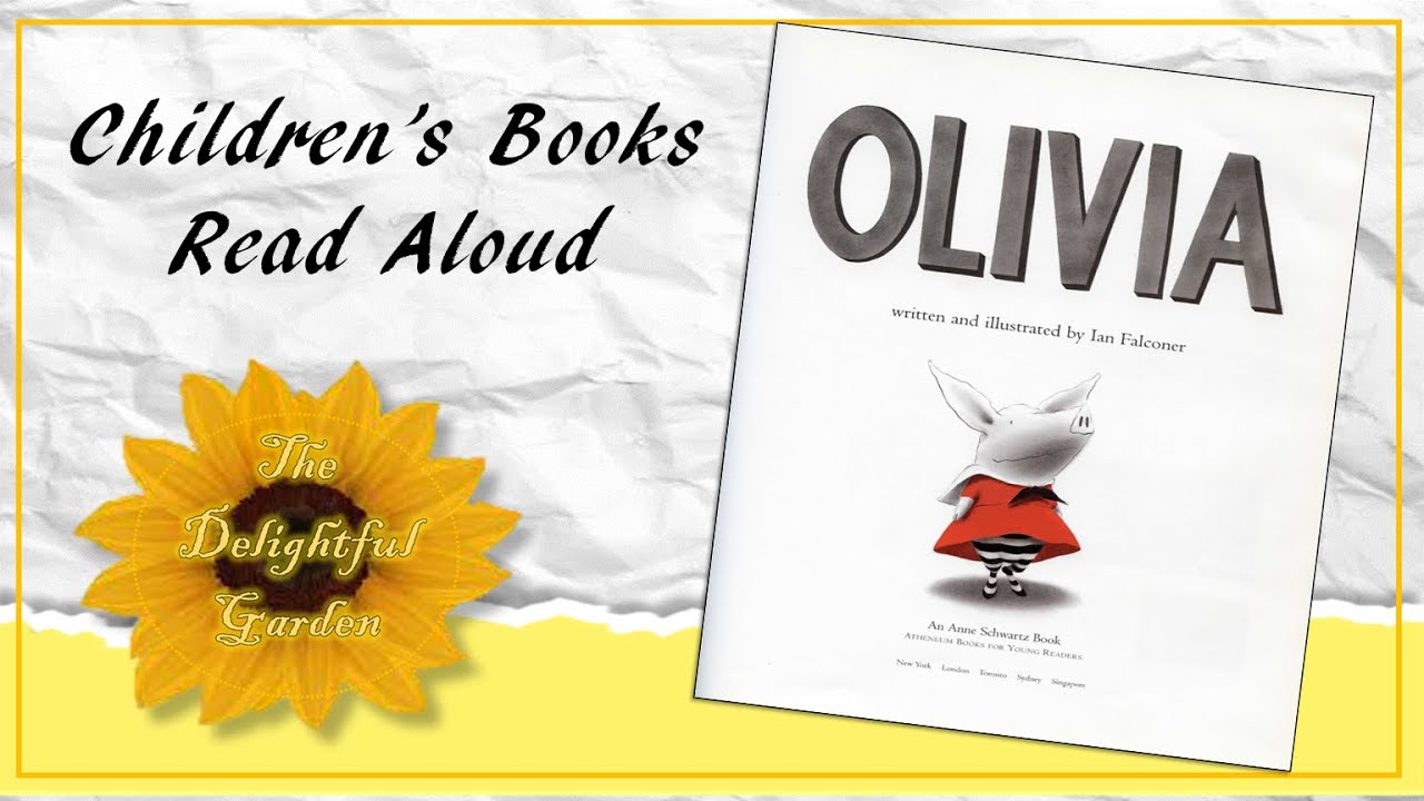 Olivia by Ian Falconer | Children's Books Read Aloud | The Delightful ...