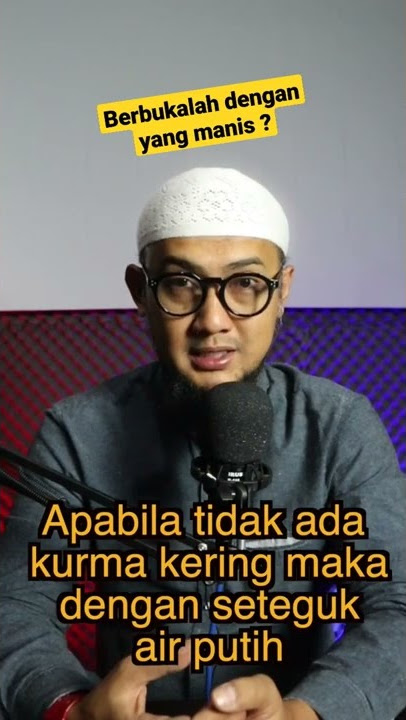 Berbukalah Dengan Yang Manis ?