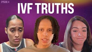 What Nobody Tells You About IVF | Brittney Griner