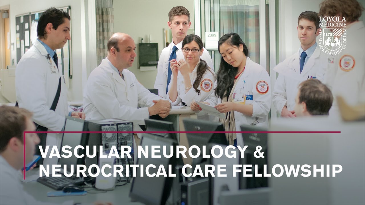 Vascular Neurology &amp; Neurocritical Care Fellowship at