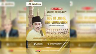 Download lagu 🔴🔵KARANGLOR WALERAN  BERSHOLAWAT BERSAMA GUS AFLAKHA MANGKUNEGARA  Ft JAGAD SHOLAWAT