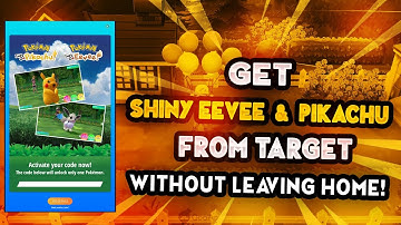 Get Shiny Pikachu and Eevee from Target Without Leaving Home | Pokemon Let