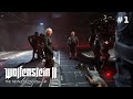 Wolfenstein 2: The New Colossus / Bajo Asedio - Sección F / Ep.1
