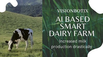 AI Based Smart Dairy Farm | Computer Vision | Visionbotix