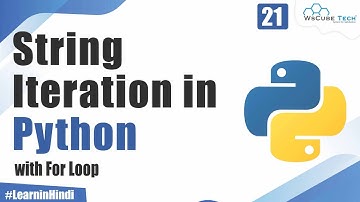 What is String Iteration in Python | Python Tutorial for Beginners