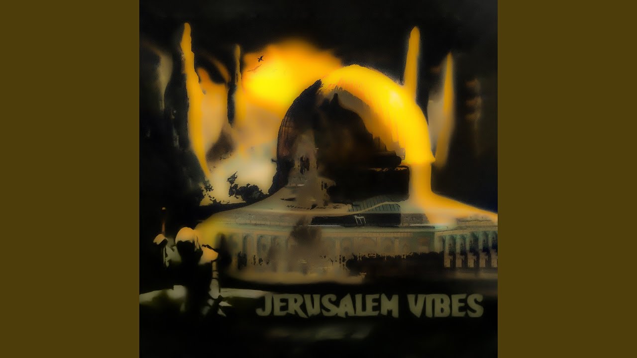 JERUSALEM VIBES